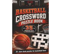 Basketball Crossword Book: Basketball Themed Crossword With Easy To Read Text Including Skills, Techniques And Equipment | 6x9 Inches, 70 Pages | 35 ... Gift For Holidays And Special Occasions