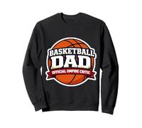 Basketball Dad Official Umpire Critic Funny Fête des Pères Sweatshirt