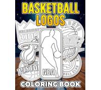 Basketball Logos Coloring Book: Featuring All Symbol Play Ball Teams, Creative Sports Coloring Pages for Kids and Adults, Perfect Gifts for Boys 8-12