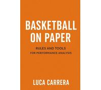 Basketball on Paper: Rules and Tools for Performance Analysis