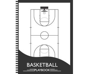 Basketball Playbook: Step-by-Step Plays, Skill-Building Drills, and Coaching Secrets