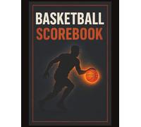 Basketball Score Book: Score Book Basketball for Game Stats | Sheet Score Keeping Book | For Coaches, players | 100 Games | 8,5 x 11 Inches