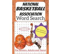 Basketball Word Search Puzzle Book for Teens, Adults, and Seniors: Over 800 Basketball-Themed Words with 55 Easy-to-Read Puzzles Featuring NBA Legends, Iconic Teams, Court Terms, and Slam Dunk Moments
