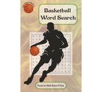 Basketball Word Search Puzzle Book: The Ultimate Playbook of Basketball Word Challenges and More| 6x9 inches, 110 pages | 50+ puzzles ... Gift for Vacations, Holidays and Fun Times