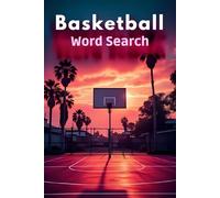 Basketball Word Search Puzzle Book: Word Searches with Easy to Read Print about Basketball, Hoops, Sports and More | 6x9 inches, 110 pages | 50+ Puzzles… Gifts for Vacations, Holidays, and Free Times