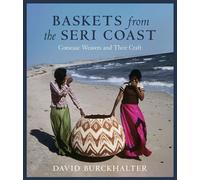 Baskets from the Seri Coast Comcaac Weavers and Their Craft - David Burckhalter - University of Arizona Press - ebook (ePub) - Livre