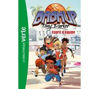 Baskup Tony Parker 03 - Esprit d'équipe