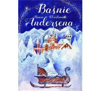 Baśnie Hansa Christiana Andersena - Hans Christian Andersen (Contes pour enfants en polonais)