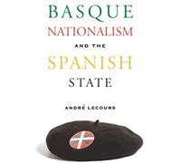 Basque Nationalism And The Spanish State