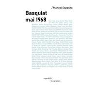 Basquiat, Mai 1968