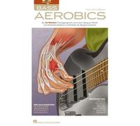 Bass Aerobics Bass Guitar Exercise Book With Online Audio 52-Week Practice Program For Beginners And Advanced Players Improve Speed Dexterity And Technique