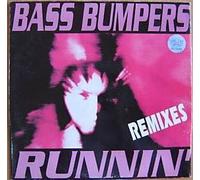 Bass Bumpers - Runnin' Remixes [Vinyl Maxi-Single]