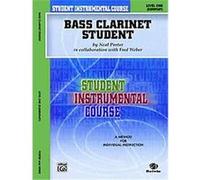 Bass Clarinet Student, Student Instrumental Course Fred Weber, Neal Porter (Auteur)