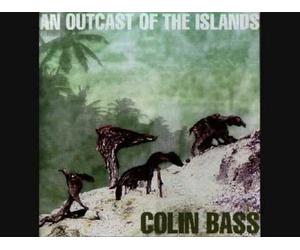 Bass Colin - an Outcast of The Islands