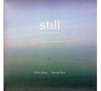 Bass, Colin / Biro, Daniel - Still [Import]