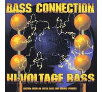Bass Connection - Hi-Voltage Bass