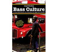 Bass culture. La musica dalla Giamaica: ska, rocksteady, roots reggae, dub e dancehall