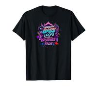 Bass Drops & Worries Fade EDM Music Lover Design T-Shirt