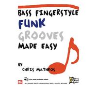 Bass Fingerstyle Funk Grooves Made Easy