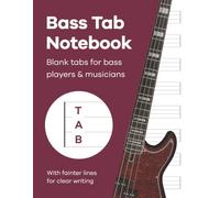 Bass Guitar Tab Notebook: Blank bass guitar tab paper with 120 pages of four-line tablature staves, 8.5 x 11 inches