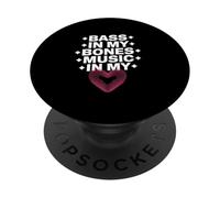 BASS IN MY BONES MUSIC IN MY HEART PopSockets PopGrip Adhésif