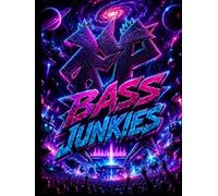Bass Junkies: A Notebook for Ravers, Techno Music Lovers, Dancers and Festival Fans