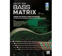 Bass Matrix – Libérez votre groove, débutants/pros sans lecture à vue – Livre+CD+audio en ligne