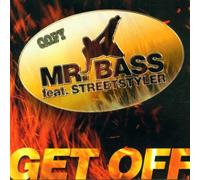 Mr Bass - Get Off