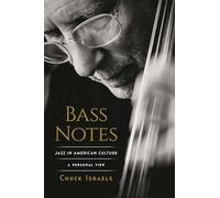 Bass Notes: Jazz in American Culture: A Personal View