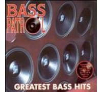 Bass Patrol - Greatest Bass Hits