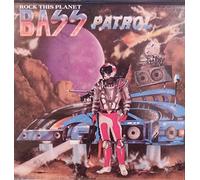 Bass Patrol - Rock This Planet