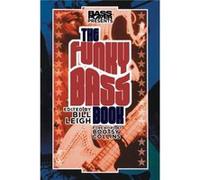 Bass Player Presents The Funky Bass Book