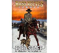 Bass Reeves: Lawman