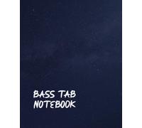 Bass Tab Notebook: Night Sky Themed Composition Book For Musicians