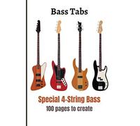 Bass Tabs: 4-String Bass Tablature Manuscript - 100 Pages - Blank Paper With Tablatures Lines