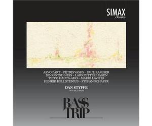 Bass Trip - Vasks, Pärt, Hagen. Styffe.