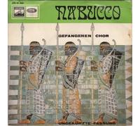 Bass Vocals - Gottlob Frick - Nabucco - Chor Der Gefangenen Und Finale III Vinyl, 7", 45 RPM, Single [Vinyl] Bass Vocals - Gottlob Frick; [Dirigent] - Horst Stein; [Leitung] - Hermann Lüdecke; Giuseppe Verdi; Chor der Deutschen Oper Berlin and Berliner Symphoniker