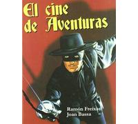 Bassa, J: Cine De Aventuras