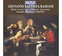 Bassani Giovanni Battista : Balletti, Correnti, Gighe E Sarabande