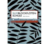 Bassblockflötenschule: bass recorder. Méthode.