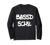 Bassd Scho Funny Saying for Franconian Bass Players Manche Longue