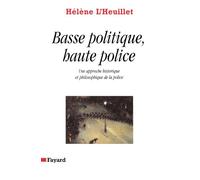 Basse politique, haute police