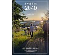 Bassens 2040: Préserver les équilibres, préparer l'avenir.