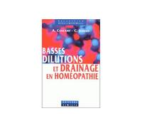 Basses dilutions et drainage en homeopathie + cd-rom - A. Coulamy - Similia - Livre CD - Livre CD