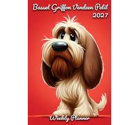 Basset Griffon Vendeen Petit Diary 2027: | A5 Week to View Planner | Weekly Organiser & Appointment Book | Gift for Dog Lovers