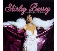 Bassey, Shirley - Keep The Music Playing