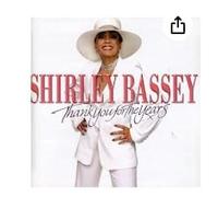 Bassey, Shirley - Thank You for The Years