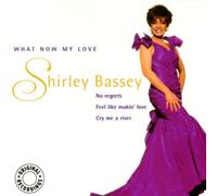Bassey Shirley - What Now My Love [Import]