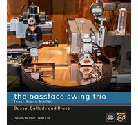 Bassface Swing Trio,the Feat. Müller,Bruno - Bossa,Ballads and Blues (180g Vinyl) [Import]