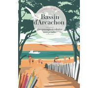 Bassin D'arcachon - Des Paysages À Colorier Ou À Peindre